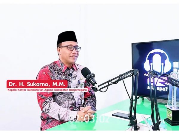 Podcast “Madtsansa Ada Apa?” Episode 23 Hadirkan Kepala Kemenag Banjarnegara, Bahas Madrasah, Kerukunan, dan Masa Depan Umat