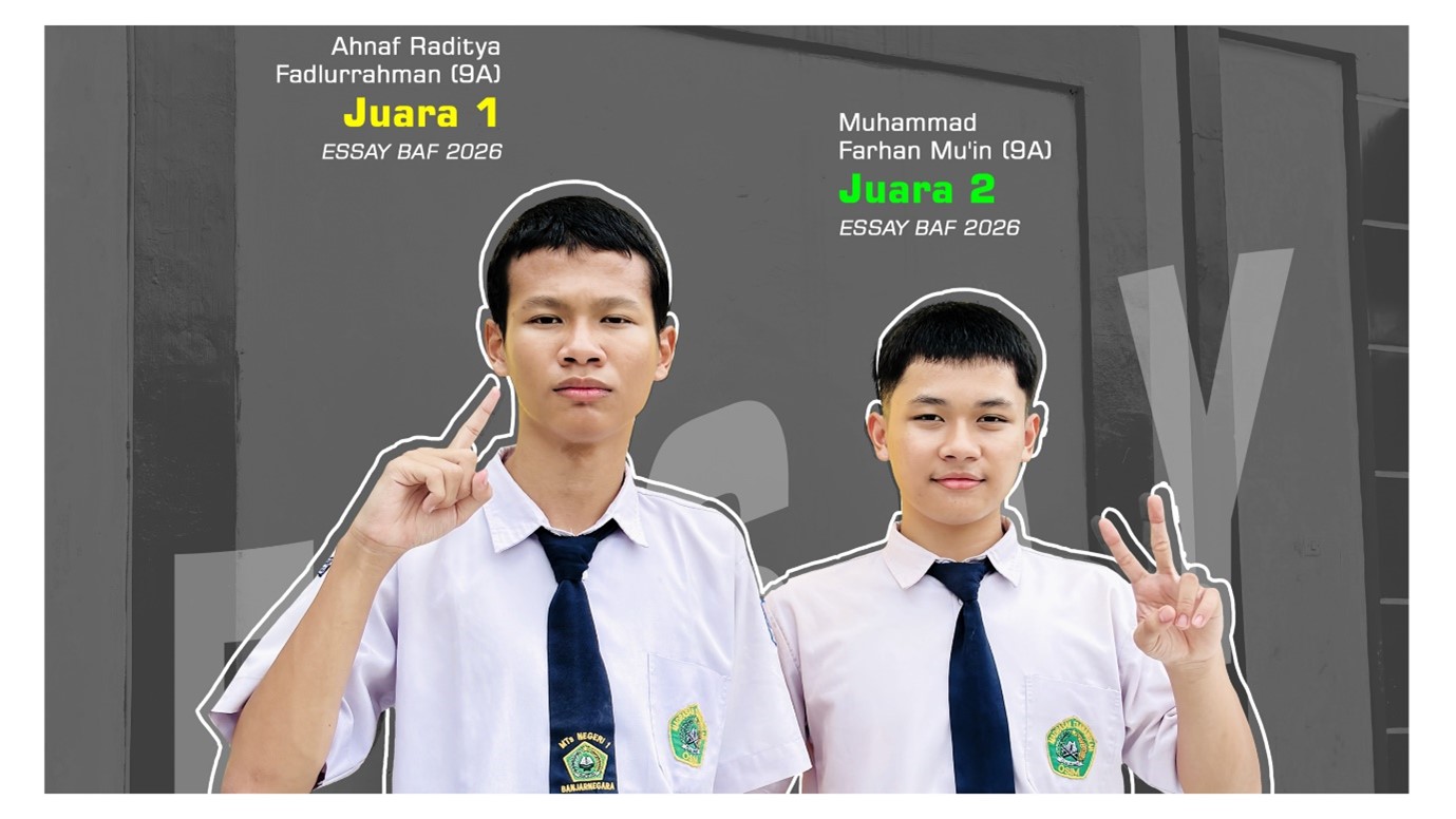Dua Siswa Kelas Unggulan Riset MTs Negeri 1 Banjarnegara Raih Juara Nasional Lomba Esai BAF X 2026