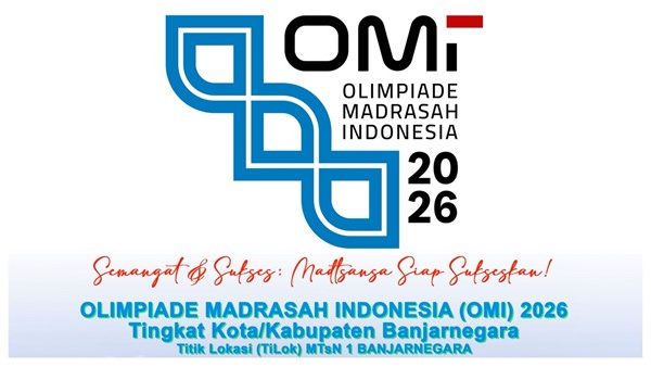 MTs Negeri 1 Banjarnegara Jadi Titik Lokasi Pelaksanaan OMI 2026 Tingkat Kabupaten