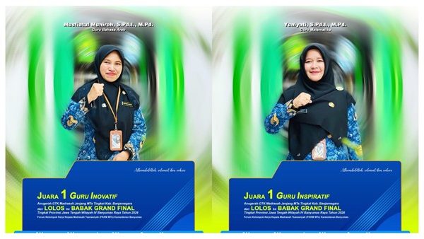 Dua Guru Madtsansa Sabet Peringkat Pertama Kabupaten, Melaju ke Grand Final Anugerah GTK MTs Jawa Tengah 2026
