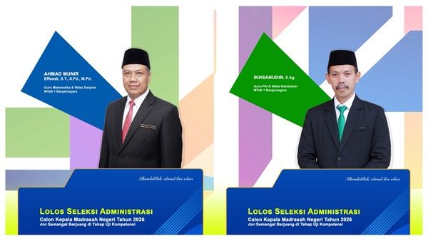 Dua Wakil Kepala Madtsansa Lolos Seleksi Administrasi Calon Kepala Madrasah, Siap Ikuti Uji Kompetensi Dua Wakil Kepala Madtsansa Lolos Seleksi Administrasi Calon Kepala Madrasah, Siap Ikuti Uji Kompetensi